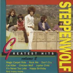 Steppenwolf : Greatest Hits - Volume 2